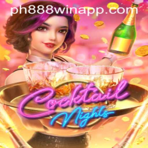 Exploring CocktailNights: A Detailed Guide to the Game and the ph888 Win App