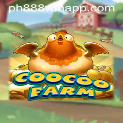 CooCooFarm: Exploring the Enchanting World of Agriculture Gaming with PH888 Win App