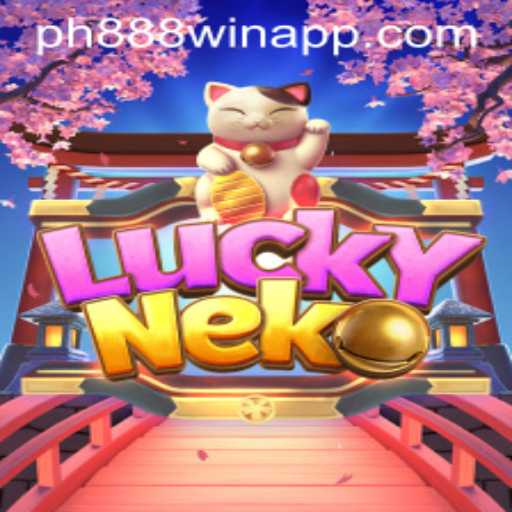 Exploring LuckyNeko and the Ph888 Win App