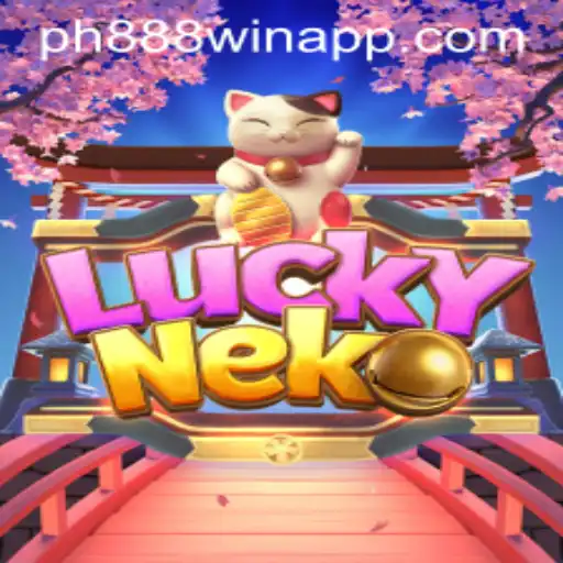 Exploring LuckyNeko and the Ph888 Win App