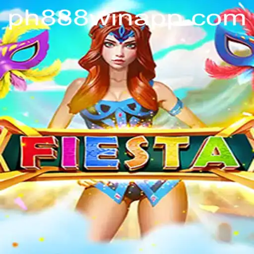 Fiesta: A Vibrant Journey into the World of Gaming with PH888 Win App