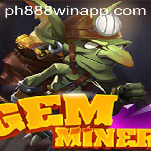 GemMiner: Unearth Treasures with the Thrilling ph888 Win App