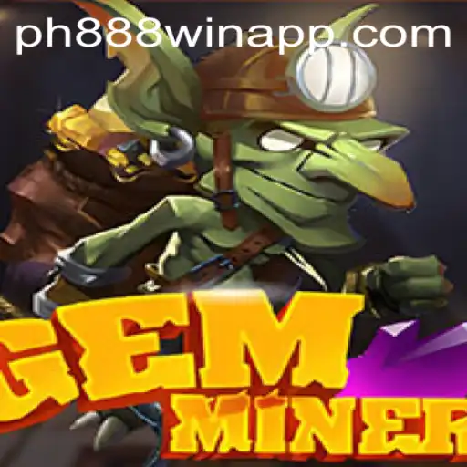 GemMiner: Unearth Treasures with the Thrilling ph888 Win App