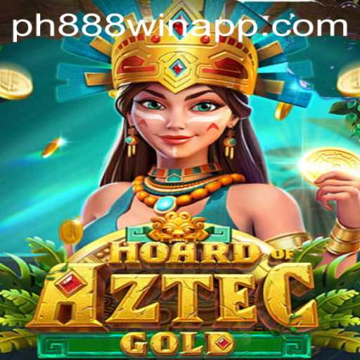 Explore Hoard of Aztec Gold: The Adventure Awaits with PH888 Win App