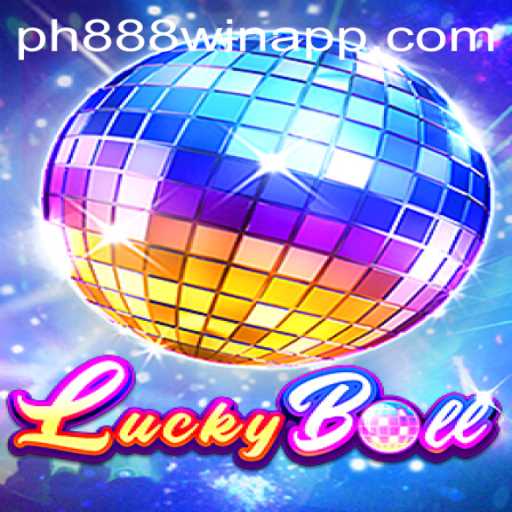 Exploring the World of LuckyBall and the ph888 win app