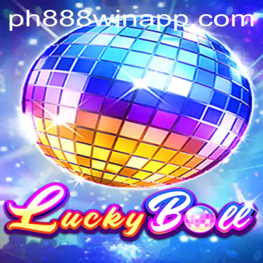 Exploring the World of LuckyBall and the ph888 win app