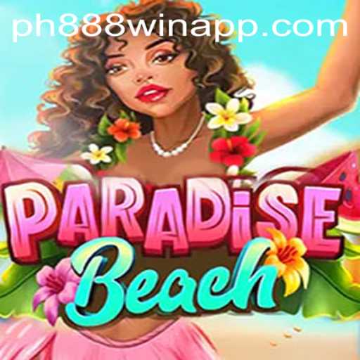 Exploring ParadiseBeach: A Deep Dive into the Game and the ph888 Win App