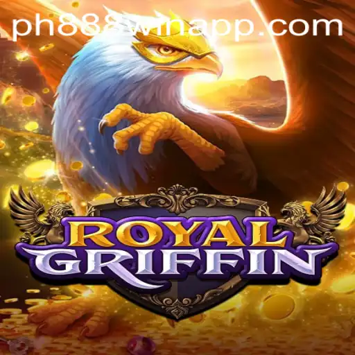 RoyalGriffin: Exploring the Realm of Fantasy with PH888 Win App