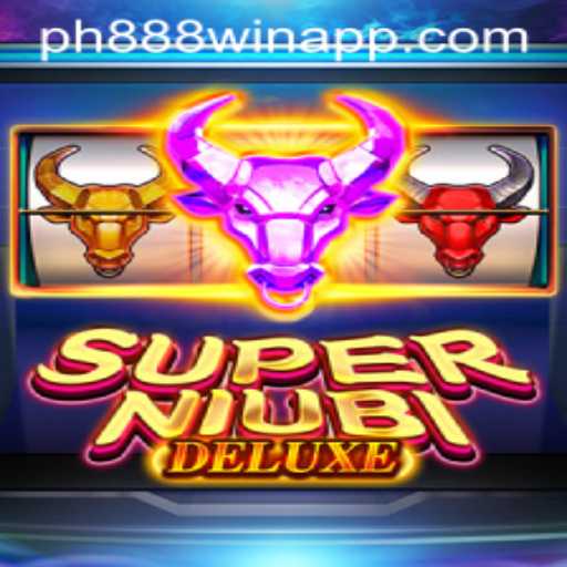 Exploring the Exciting World of SuperNiubiDeluxe and the ph888 win app