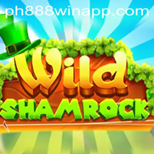 Unraveling the Adventure of WildShamrock and the Magic of ph888 Win App